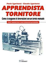 LIBRO MANUALE APPRENDISTA TORNITORE OPERATORI MACCHINE UTENSILI A COLORI