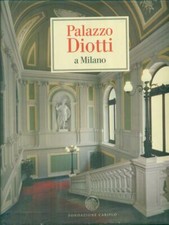 PALAZZO DIOTTI A MILANO 2VV. PRIMA EDIZIONE