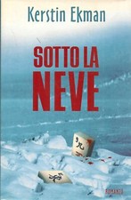 Sotto neve kerstin ekman - -,