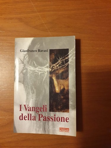 Vangeli della passione - i,