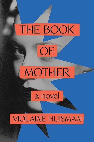 The book mother huisman - of, mother,