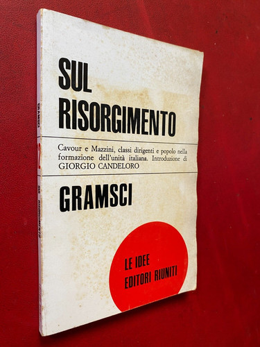 Gramsci sul risorgimento - -,