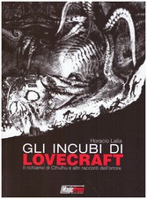 GLI INCUBI DI LOVECRAFT : il richiamo Cthulhu (Horacio Lalia) -NUOVO Sconto 30%