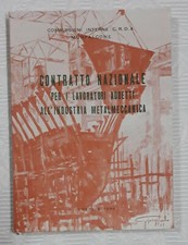 CONTRATTO NAZIONALE PER I LAVORATORI ADDETTI ALL'INDUSTRIA METALMECCANICA 1960