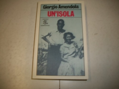 Giorgio amendola isola - amendola, un'isola