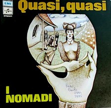 I NOMADI quasi quasi  7"