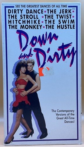 Down and dirty - down,