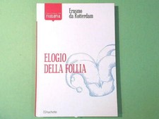 ELOGIO DELLA FOLLIA ERASMO DA
