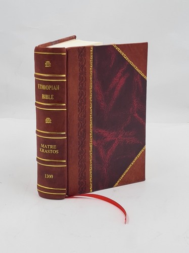Ethiopian bible 1300 matre - bible, by