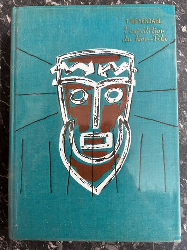 Thor heyerdahl expédition - heyerdahl:, l'expédition