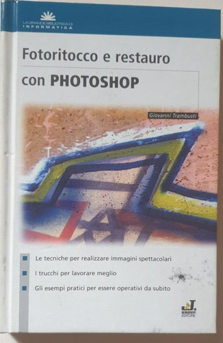 Fotoritocco restauro con - fotoritocco,
