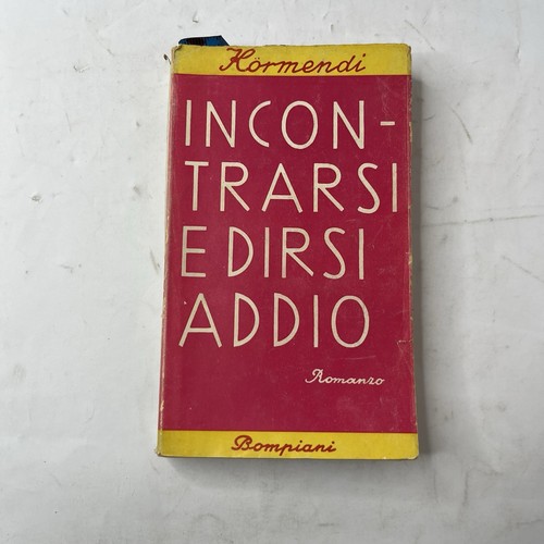 Incontrarsi dirsi addio - incontrarsi,