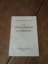 Publio Cornelio Tacito La vita di Agricola - La Germania Rizzoli Bur 011125