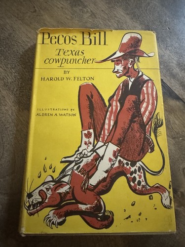 Pecos bill texas cowpuncher - pecos,