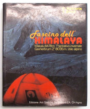 NOTTARIS - ZUND Fascino dell'Himalaya 1981 (Makalu Gasherbrum 2° stile alpino)
