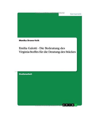 Emilia galotti die - die, bedeutung
