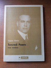 Tancredi Pasero. Voce verdiana- Cesare Clerico
