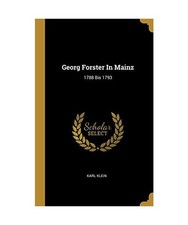 Georg forster mainz 1788 - forster,