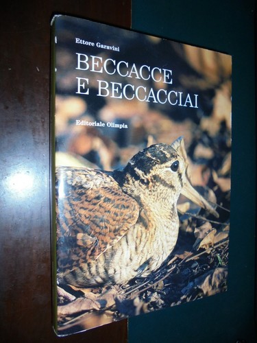Garavini ettore beccacce e - ;,