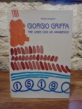 Giorgio Griffa-Tre linee con un arabesco-M.Corgnati-Catalogo Autografo