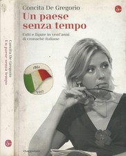 Un paese senza tempo. Fatti e