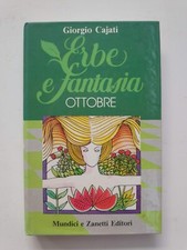 Erbe e Fantasia Ottobre, Giorgio Cajati. Mundici e Zanetti editori 1984