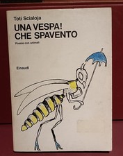 Toti Scialoja, Una vespa! Che