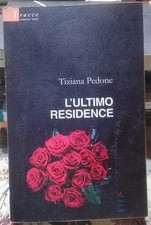 Tiziana Pedone L'ULTIMO