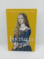 Lucrezia Borgia - Sopravvisse