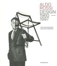 Aldo Rossi. Design 1980-1997 -