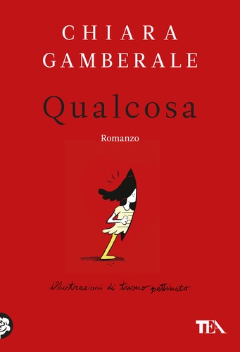 Qualcosa gamberale chiara - qualcosa,