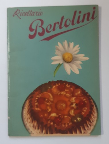 Ricettario bertolini - aa.vv.,