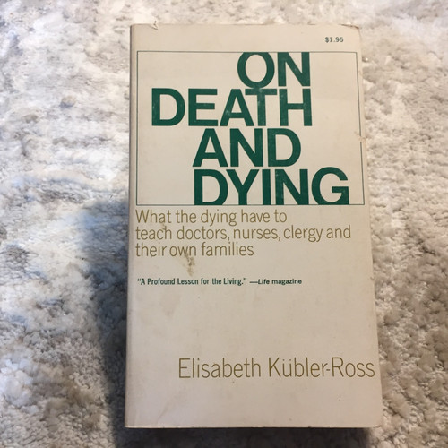 Death and dying elisabeth - on,