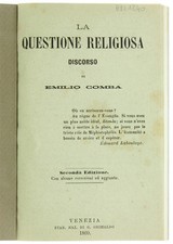 LA QUESTIONE RELIGIOSA. Discorso. Comba Emilio. 1869