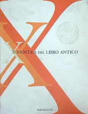 X MOSTRA DEL LIBRO ANTICO