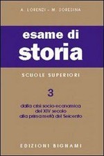 Esame di storia. Per le Scuole
