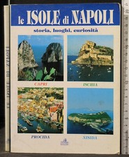 LE ISOLE DI NAPOLI. AA.VV. LITO-RAMA.