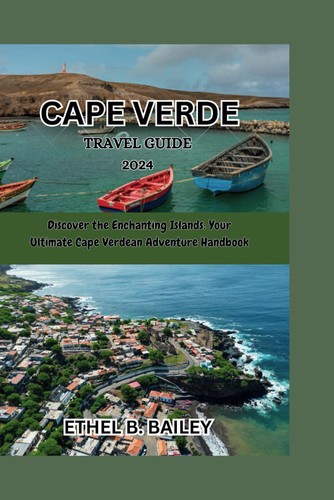 Cape verde travel guide 2024 - cape,