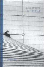 Il Verbale Jean-Marie Gustave Le Clezio :Duepunti Edizioni 2005