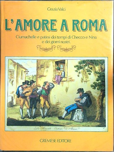 Amore roma valci grazia - roma,