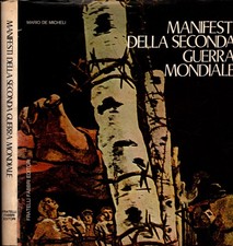 MANIFESTI DELLA SECONDA GUERRA MONDIALE - MARIO DE MICHELI