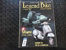 LEGEND BIKE 168 SETT. 2006 VESPA 1946-2006 LAMONE 125 TM 125-LE MOTO B.B.