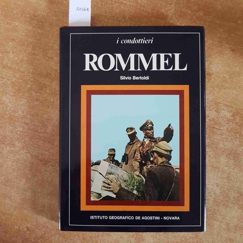 Rommel condottieri silvio - rommel,