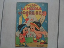 W.Disney presenta LA PICCOLA FIORDILUNA Albo d'Oro n. 159 Anno 1949 L.35