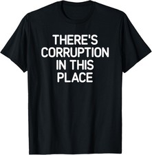 Maglietta C'è Corruzione In
