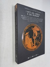 I MITI DEI GRECI E DEI ROMANI - TERSILLA GATTO CHANU - NEWTON COMPTON - 2005