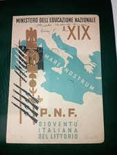 PAGELLA MINISTERO EDUCAZIONE NAZIONALE - PNF GIOVENTÙ ITALIANA LITTORIO 1940/41 
