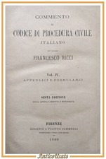 COMMENTO AL CODICE DI PROCEDURA CIVILE ITALIANO Francesco Ricci volume IV 1890