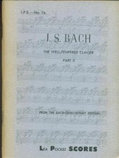 THE WELL-TEMPERED CLAVIER. PARTE II MUSICA J. S. BACH BACH-GESELLSCHAFT 1950