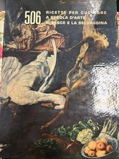 506 RICETTE PER CUCINARE A